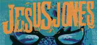 Jesus Jones downloads, lyrics, wallpaper, mp3, rare tracks