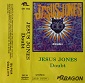 Jesus Jones Doubt cassette - Polish front cover - click for bigger version