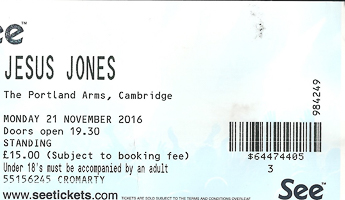 Jesus Jones gig ticket Portland Arms 22 November 2016