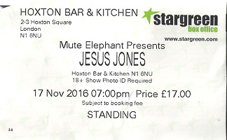 Jesus Jones gig ticket Hoxton 17 November 2016